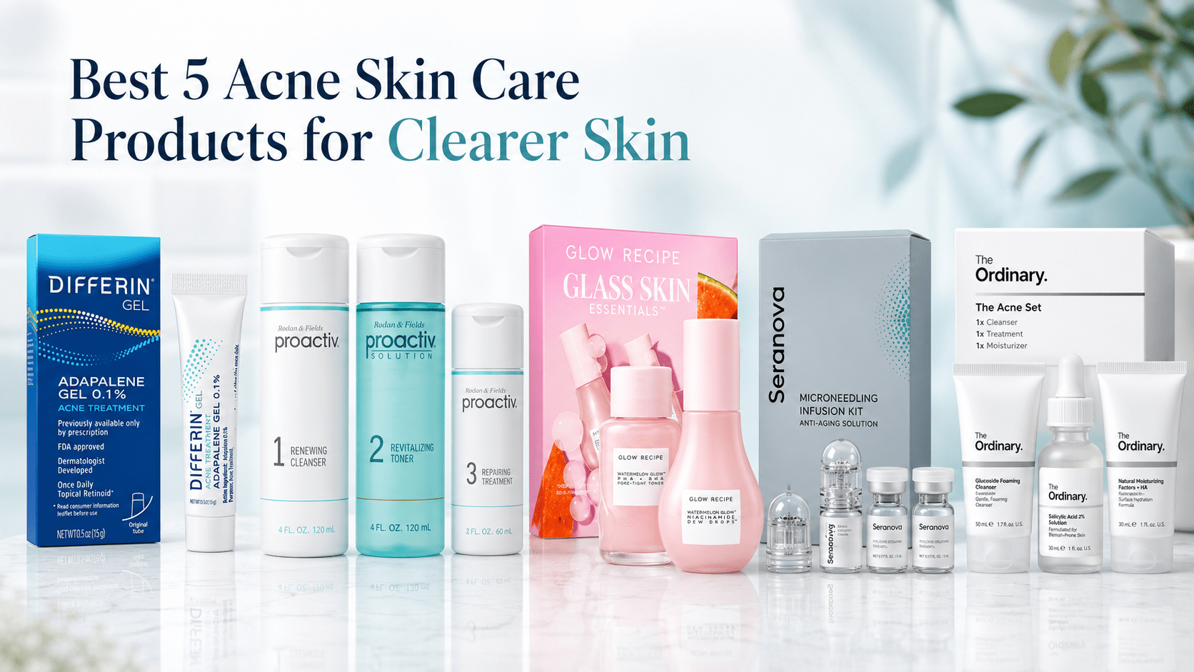 Best Acne Skin Care Products: Top 5 Picks for Clearer-Looking Skin
